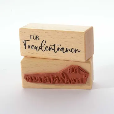 Motivstempel-Für Freudentränen