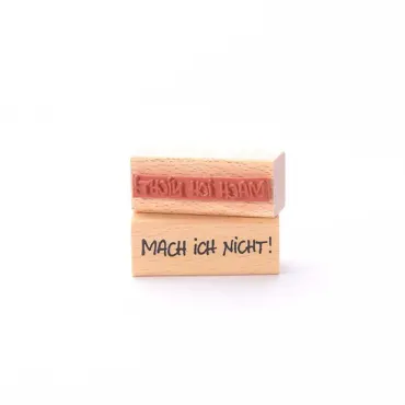 Heindesign Motivstempel Titel: Anja · Mach ich nicht!