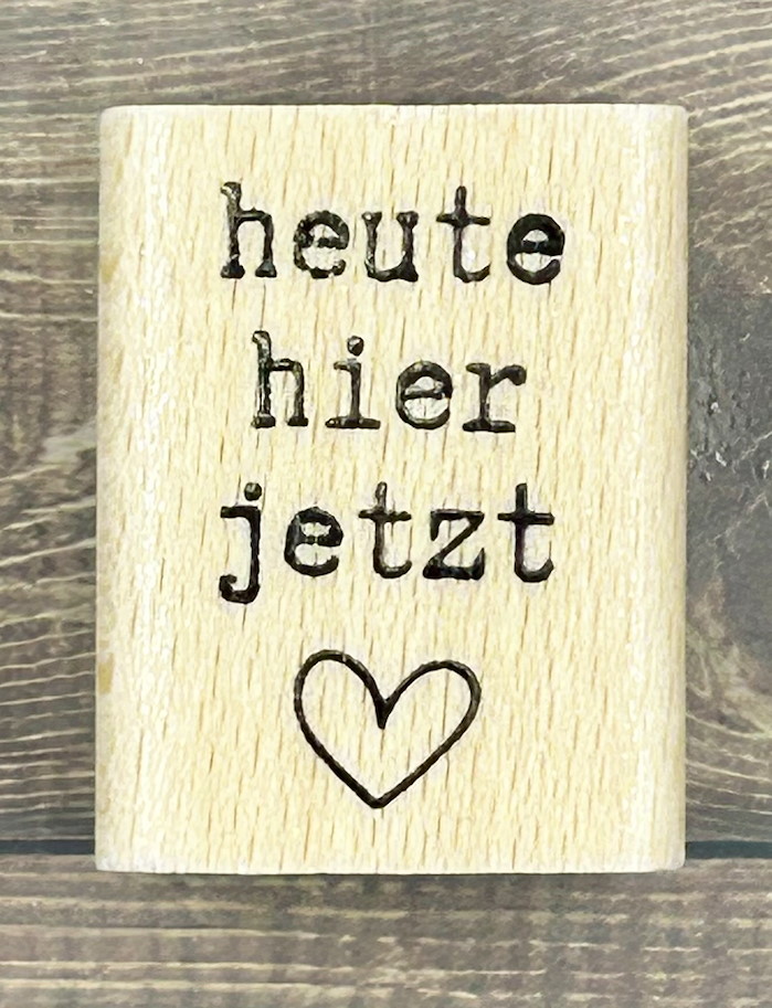 rain4flowers Stempel "heute hier jetzt"