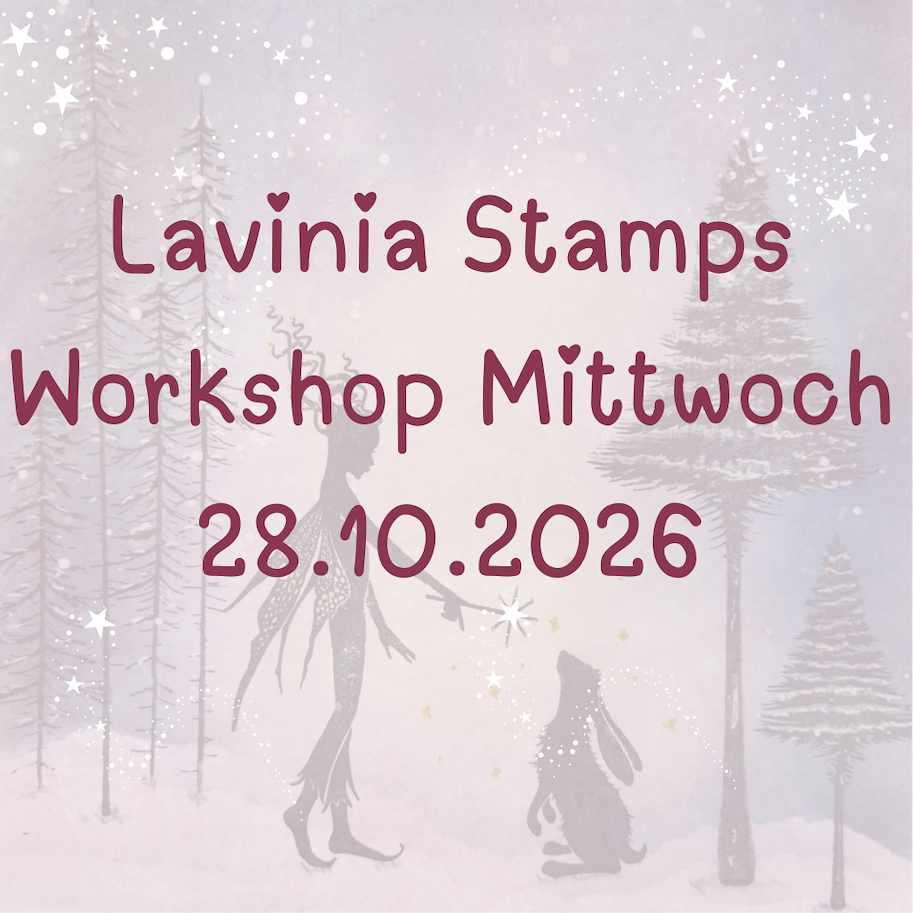 Lavinia Stamps Workshop Mittwoch 28.10.2026