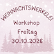 Weihnachtskarten Workshop 30.10.2026.png